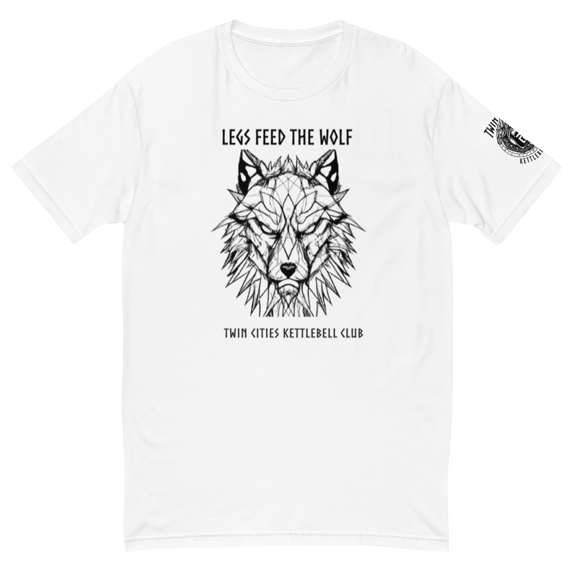 Legs Feed the Wolf (White) | 100% Cotton T-shirt